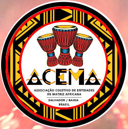 ASSOCIAÇÃO COLETIVO DE ENTIDADES DE MATRIZ AFRICANA SALVADOR / BAHIA  BRASIL